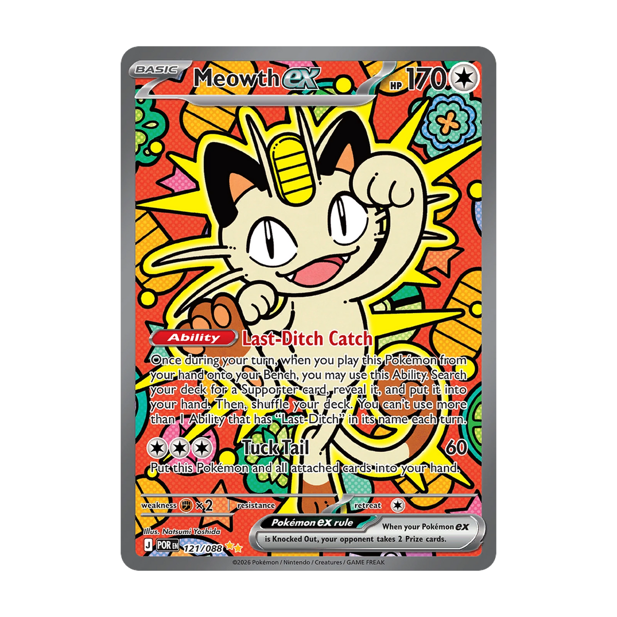 Chase-kaart: Meowth ex 121, Perfect Order Booster Pack (Engels). Mogelijke pull; niet gegarandeerd inbegrepen.